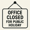 Office Closed for Public Holidays - 26th & 29th September